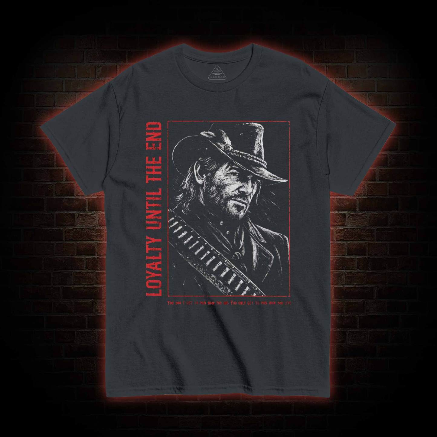 Loyalty is Everything T-shirt