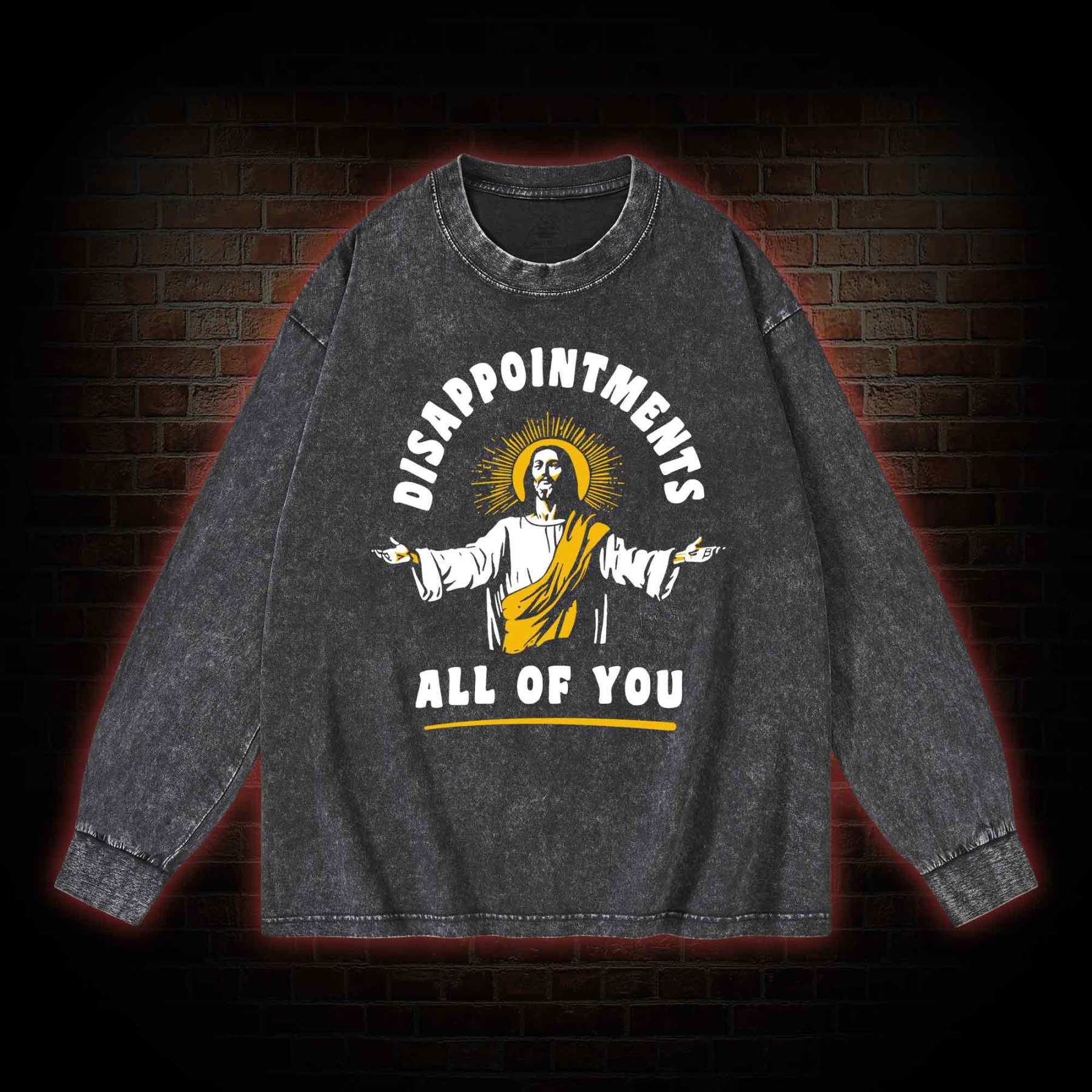 Disappointments All Of You Washed Long-Sleeve T-shirt