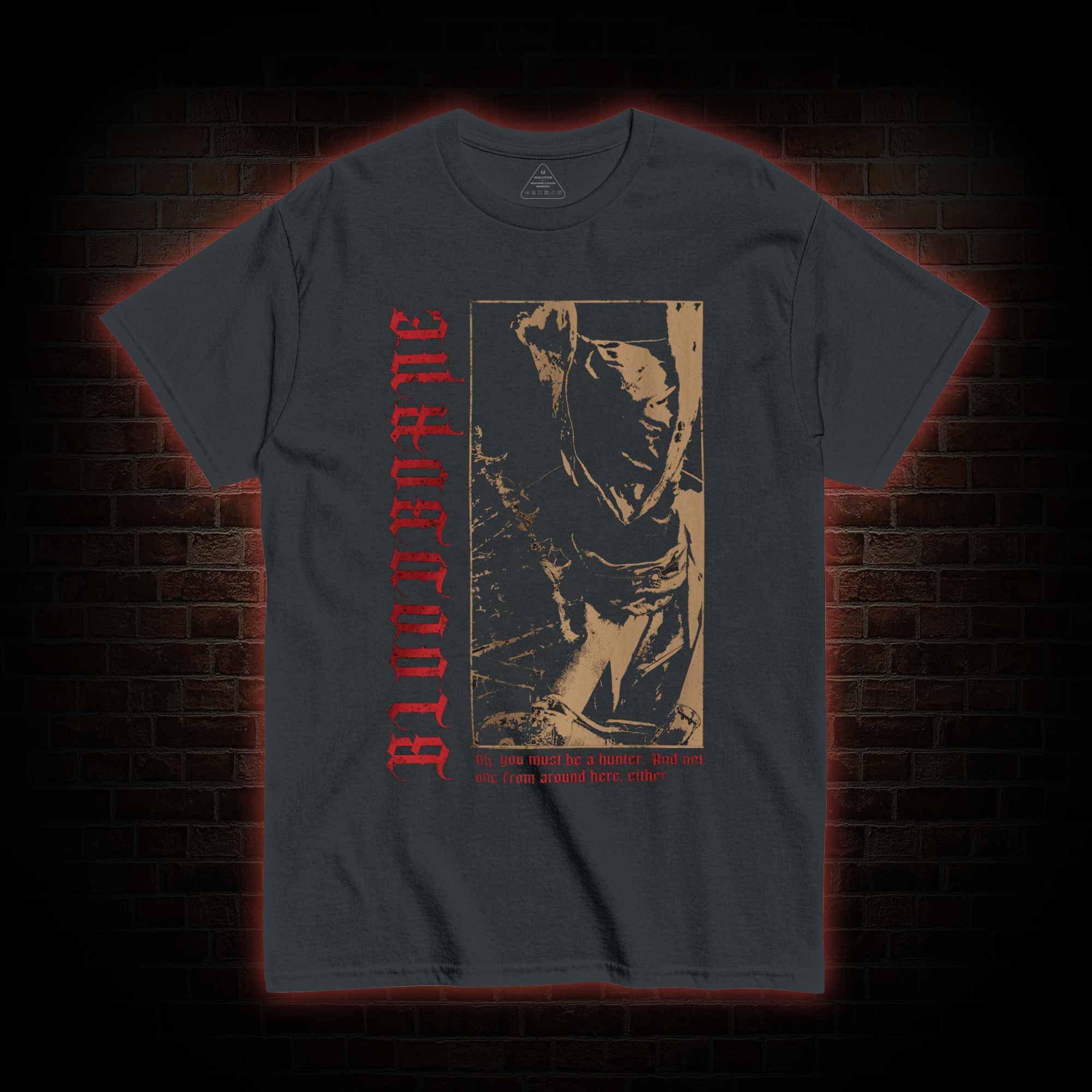 Oh You Must be a Hunter T-shirt