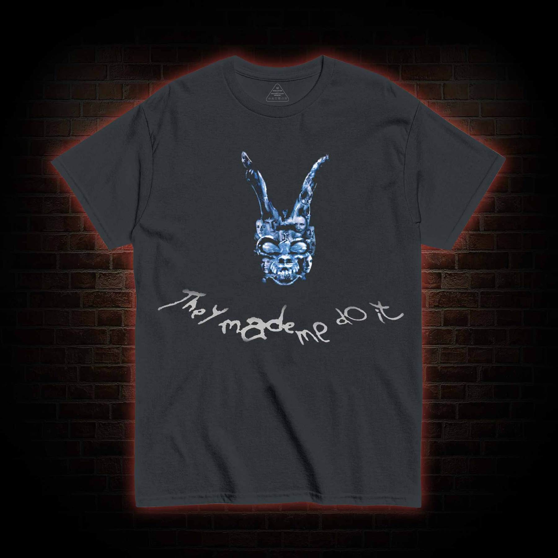 They Made Me do it Monster T-shirt