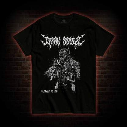 Prepare to Die T-shirt