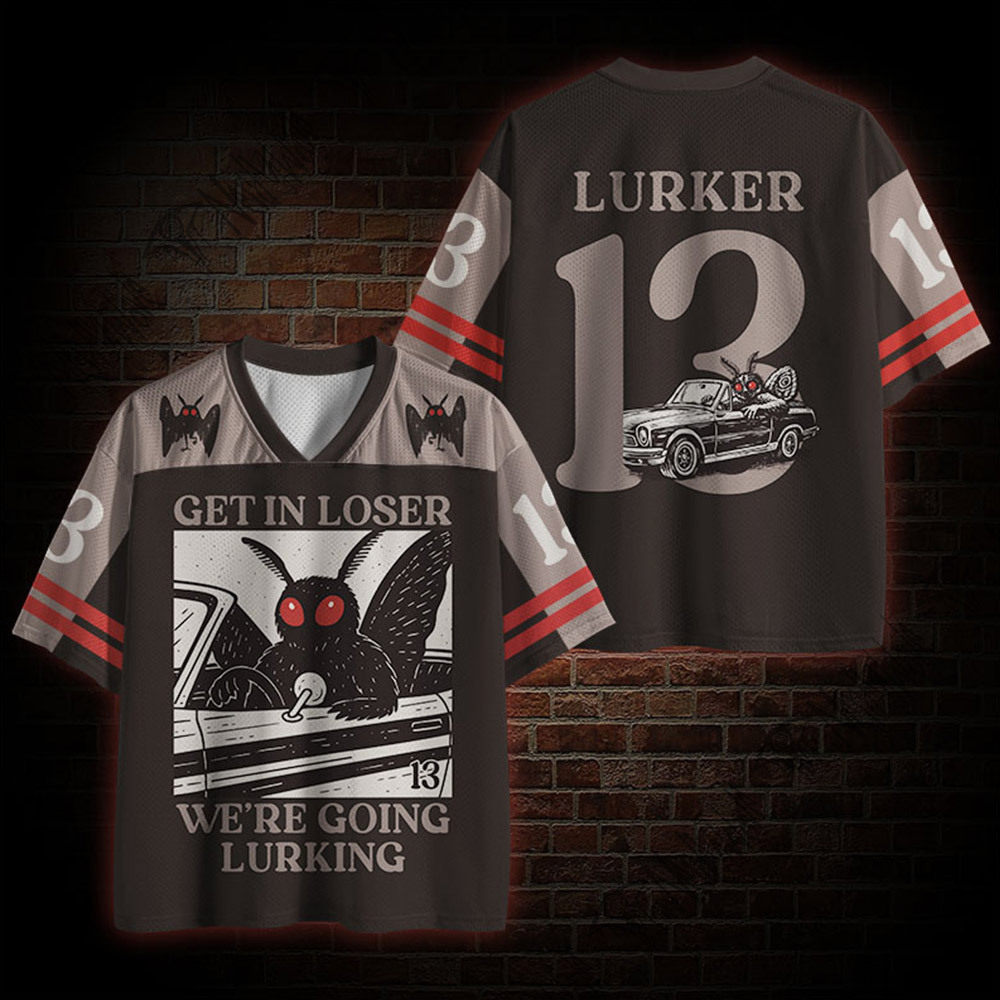 Get in Loser We're Going Lurking Mesh Jersey