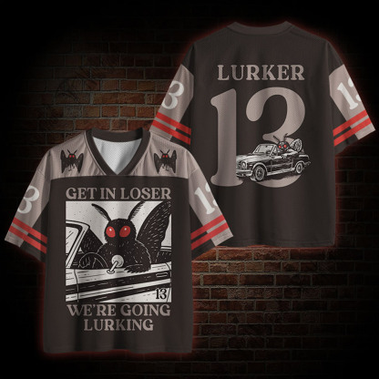 Get in Loser We're Going Lurking Mesh Jersey