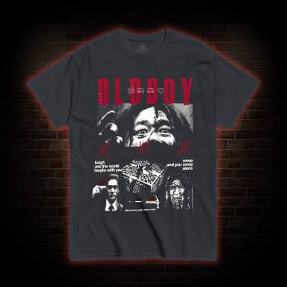 Laugh and the World Laughs with You T-shirt