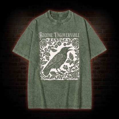 Become Ungovernable Washed T-shirt