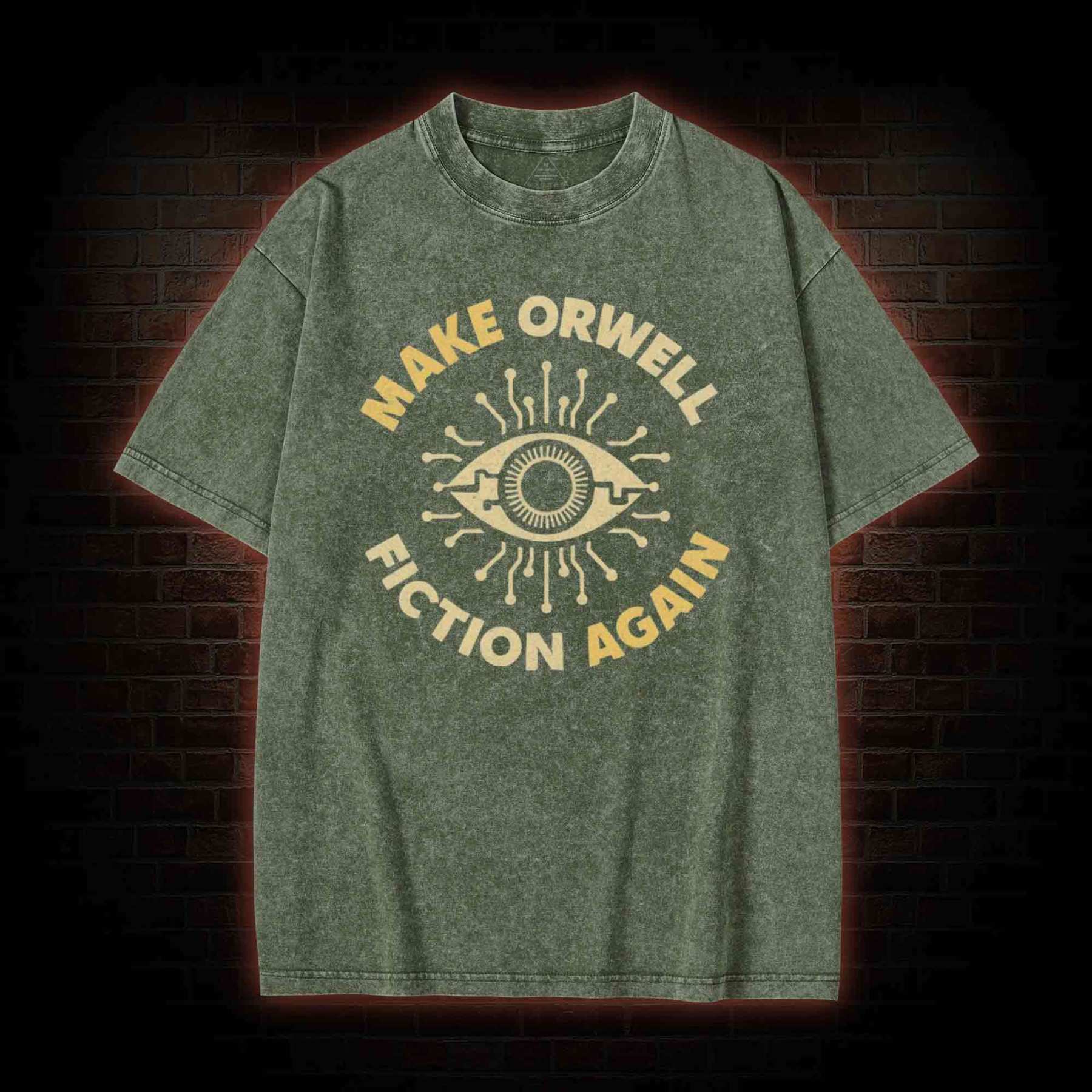 Make Orwell Fiction Again Washed T-shirt