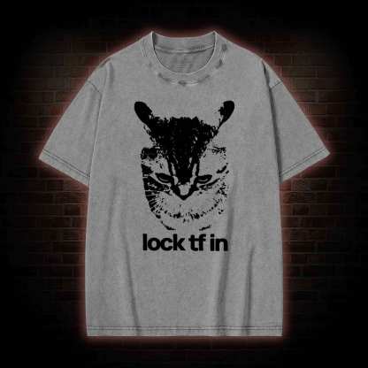Lock TF in Cat Washed T-shirt