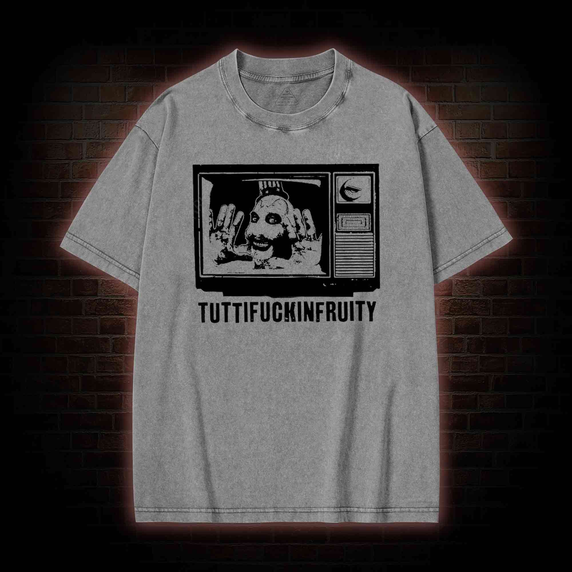 Tuttifuckinfruity Washed T-shirt