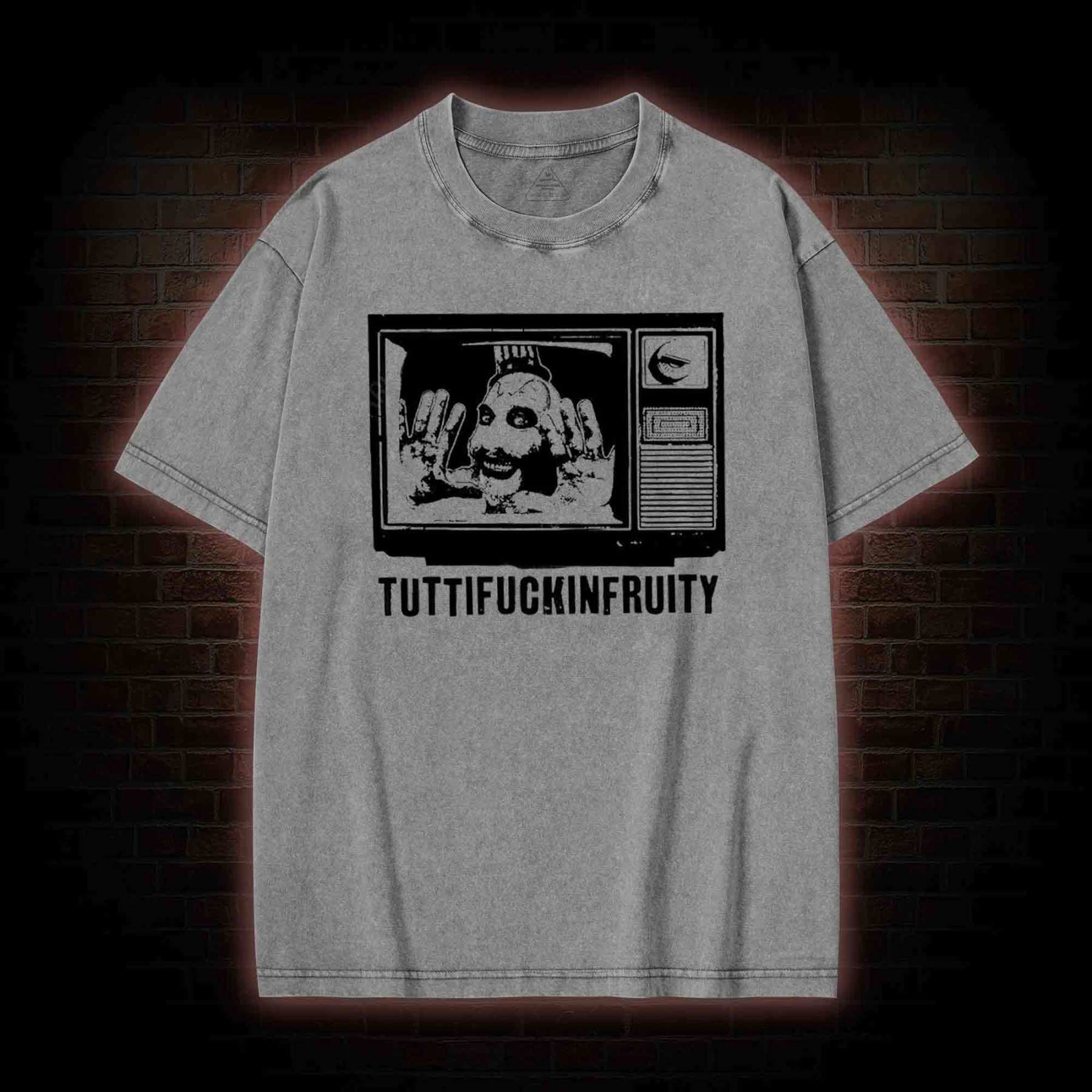 Tuttifuckinfruity Washed T-shirt