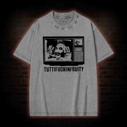 Tuttifuckinfruity Washed T-shirt