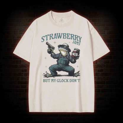 Strawberry Jams but My Glock Don't Washed T-shirt