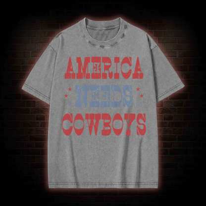 America Needs Cowboys Washed T-shirt