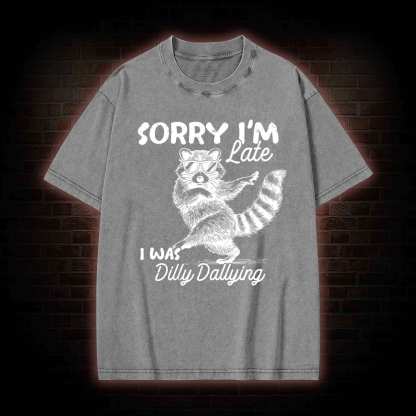 Sorry I'm Late Washed T-shirt