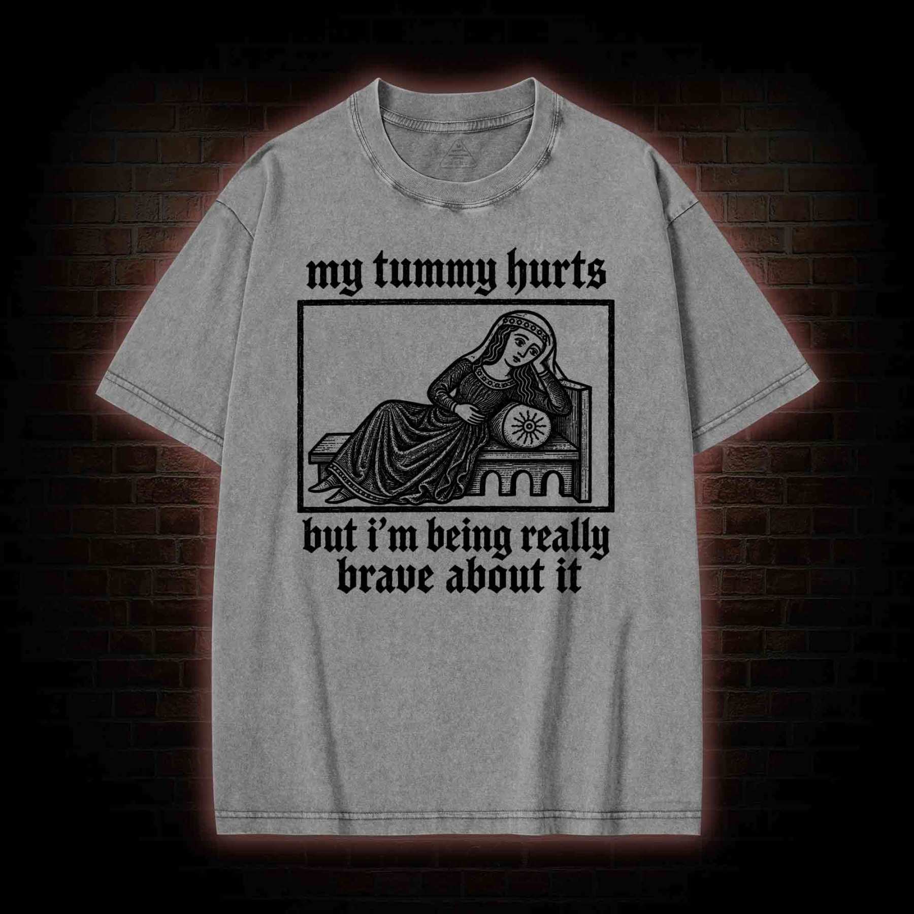 My Tummy Hurts Washed T-shirt