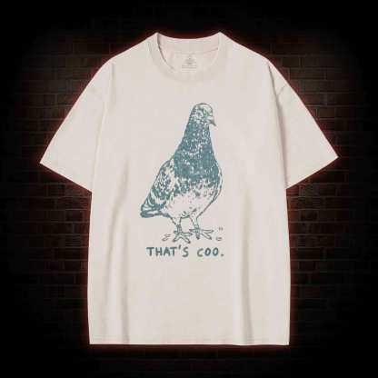 That’s Coo Washed T-shirt
