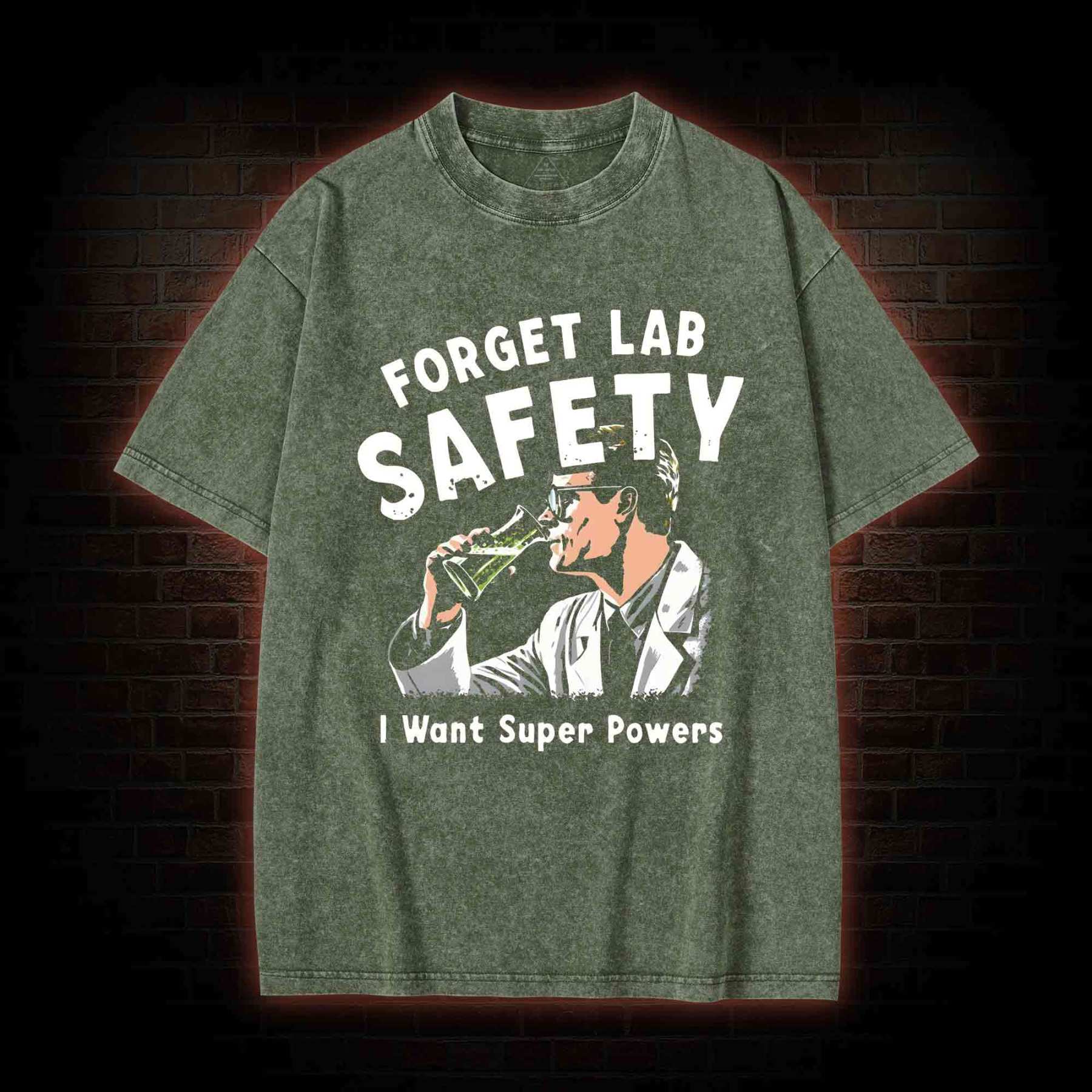 Forget Lab Safety Washed T-shirt