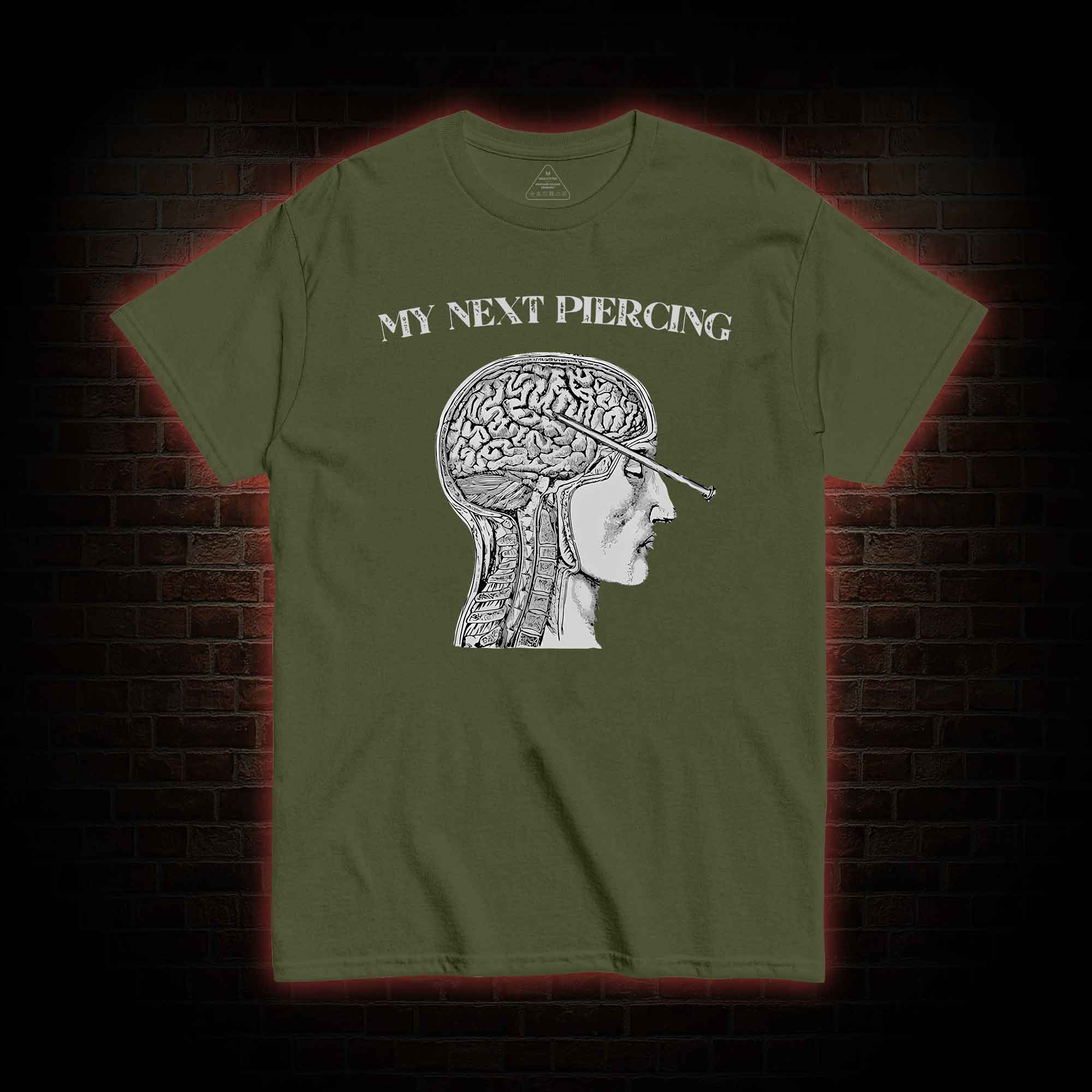 My Next Piercing T-shirt