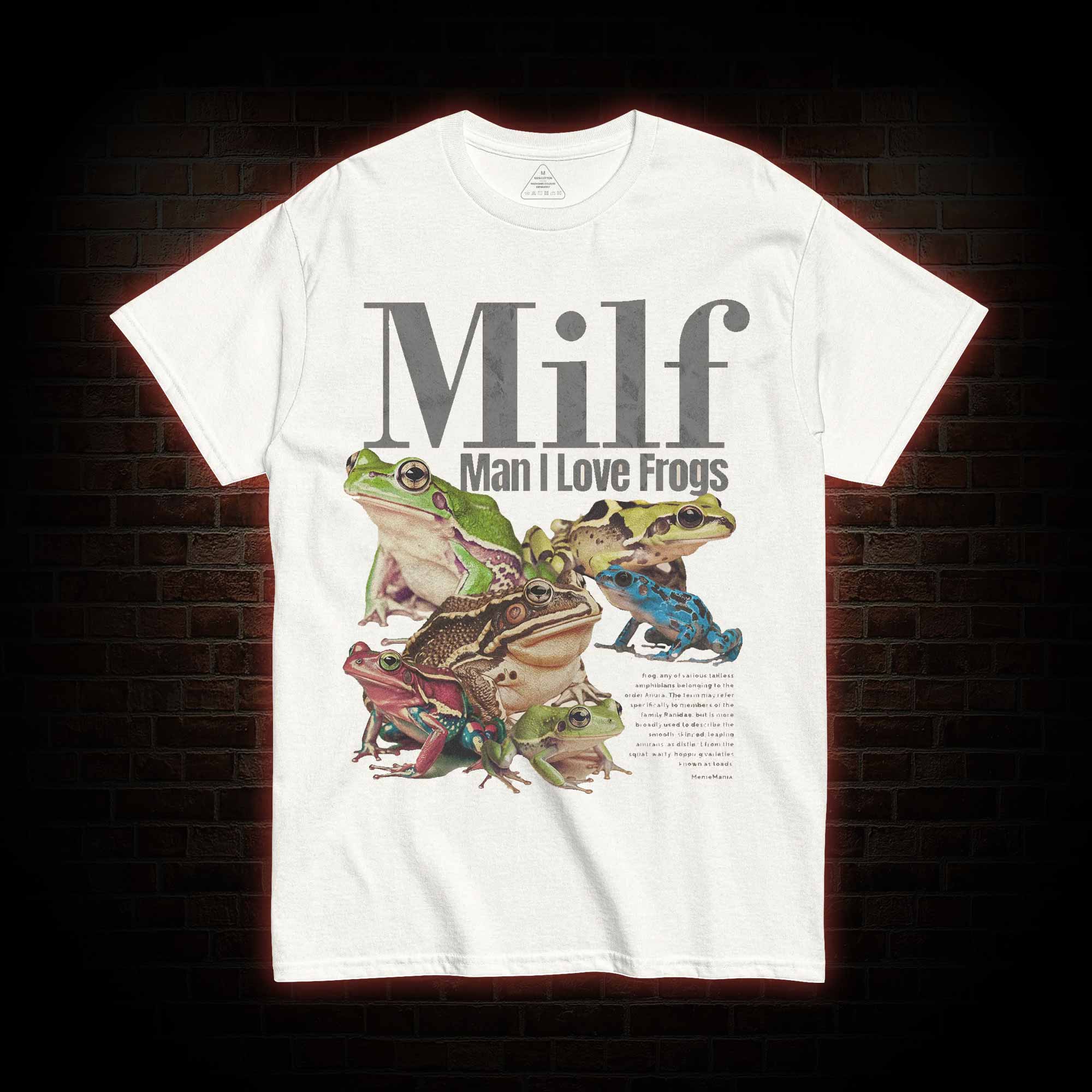 Man I Love Frogs T-shirt