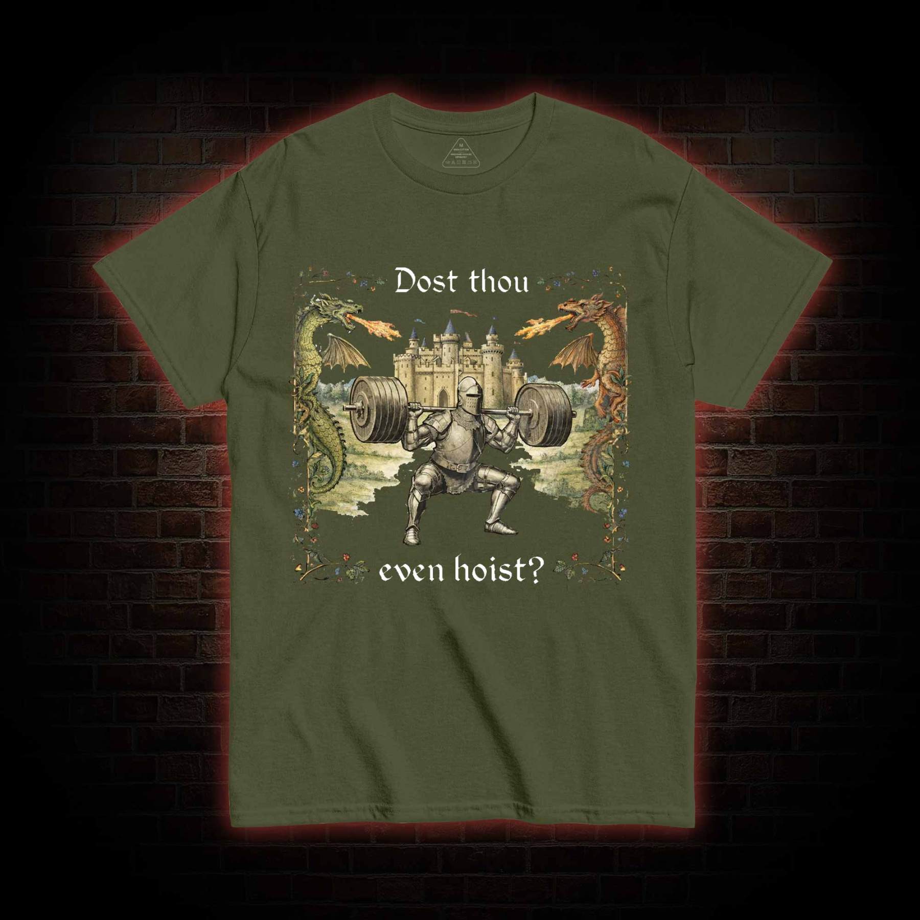 Dost Thou Even Hoist T-shirt