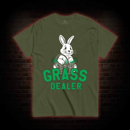 Grass Dealer T-shirt