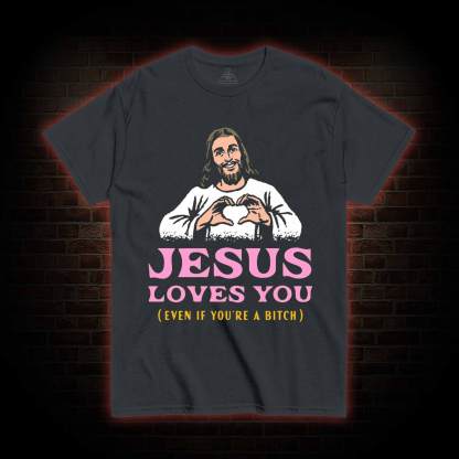 Jesus Loves You T-shirt