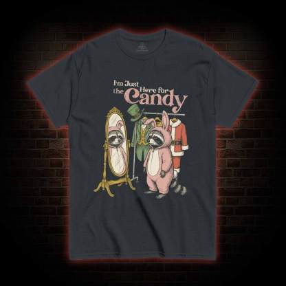 I'm Only Doing This for the Candy T-shirt
