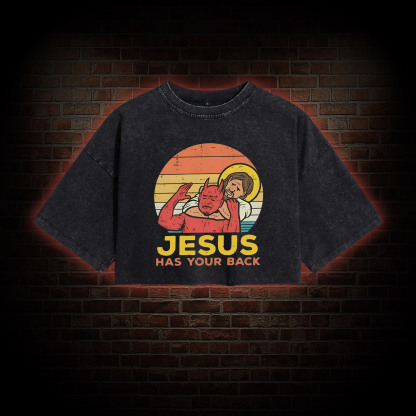 Jesus has Your Back Washed Cropped T-shirts