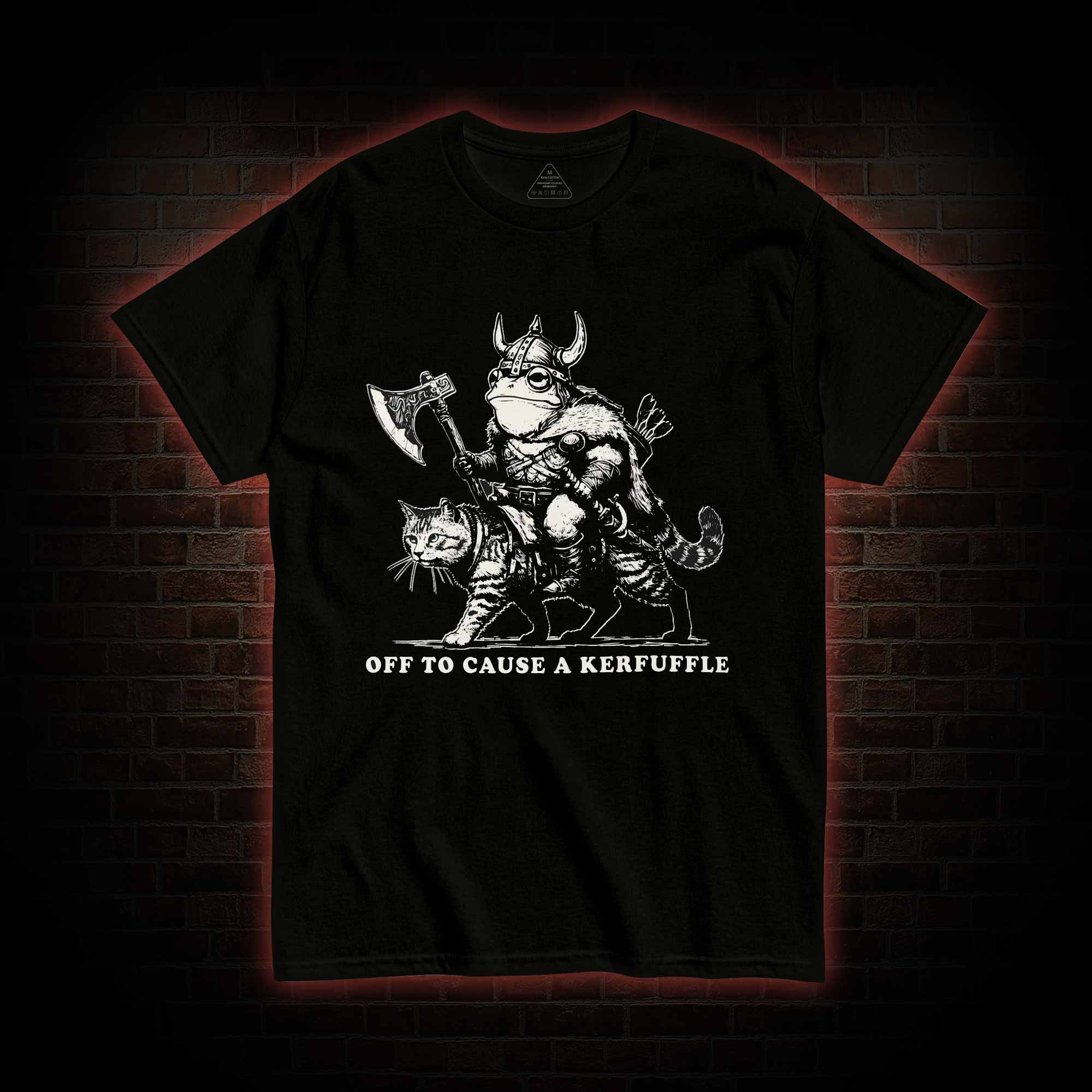 Off to Cause a Kerfuffle T-shirt