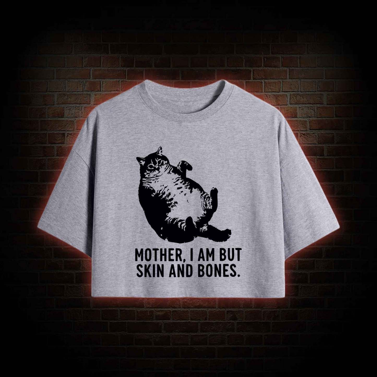 Mother I Am but Skin and Bones Crop Top