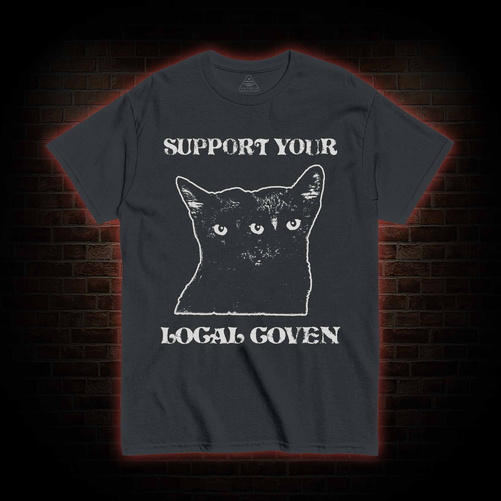  Support Your Local Coven T-shirt