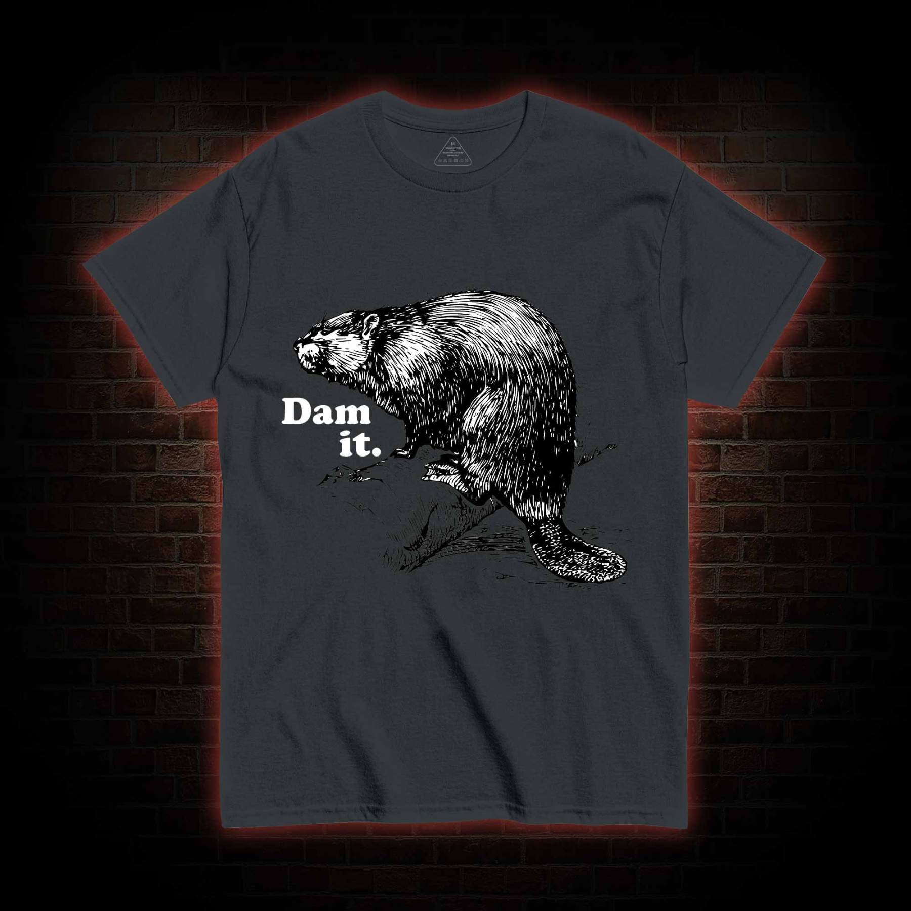 Dam It T-shirt