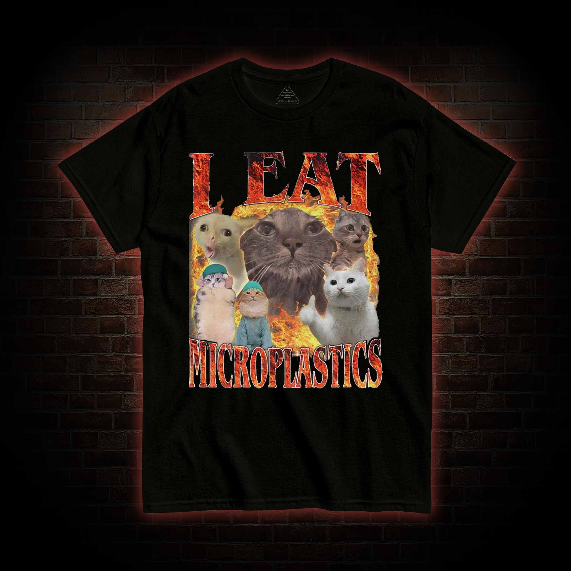 I Eat Microplastics T-shirt