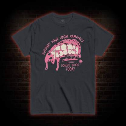 Support Local Vampires T-shirt
