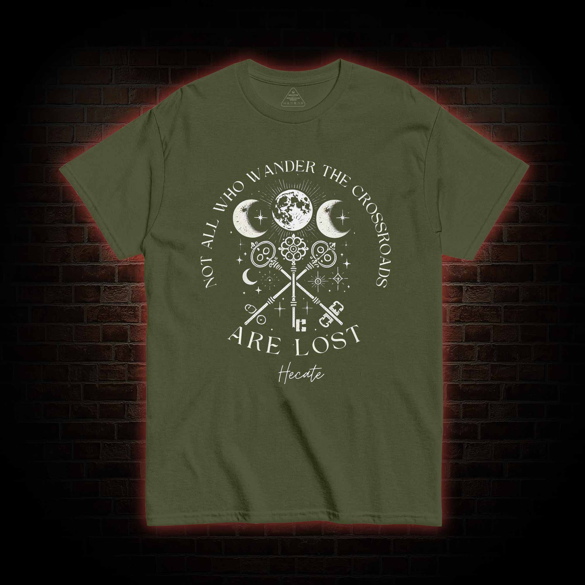 Not All Who Wander the Crossroads are Lost T-shirt
