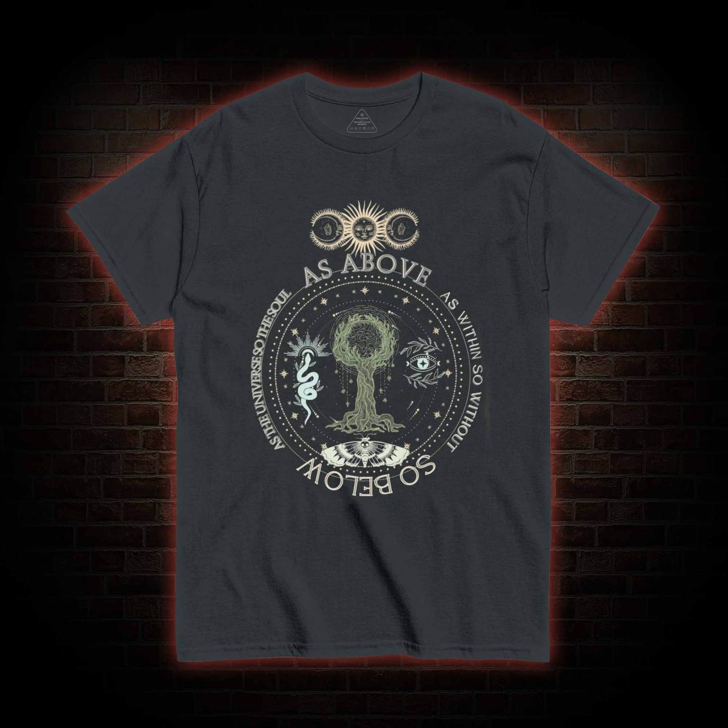 As Above so Below T-shirt