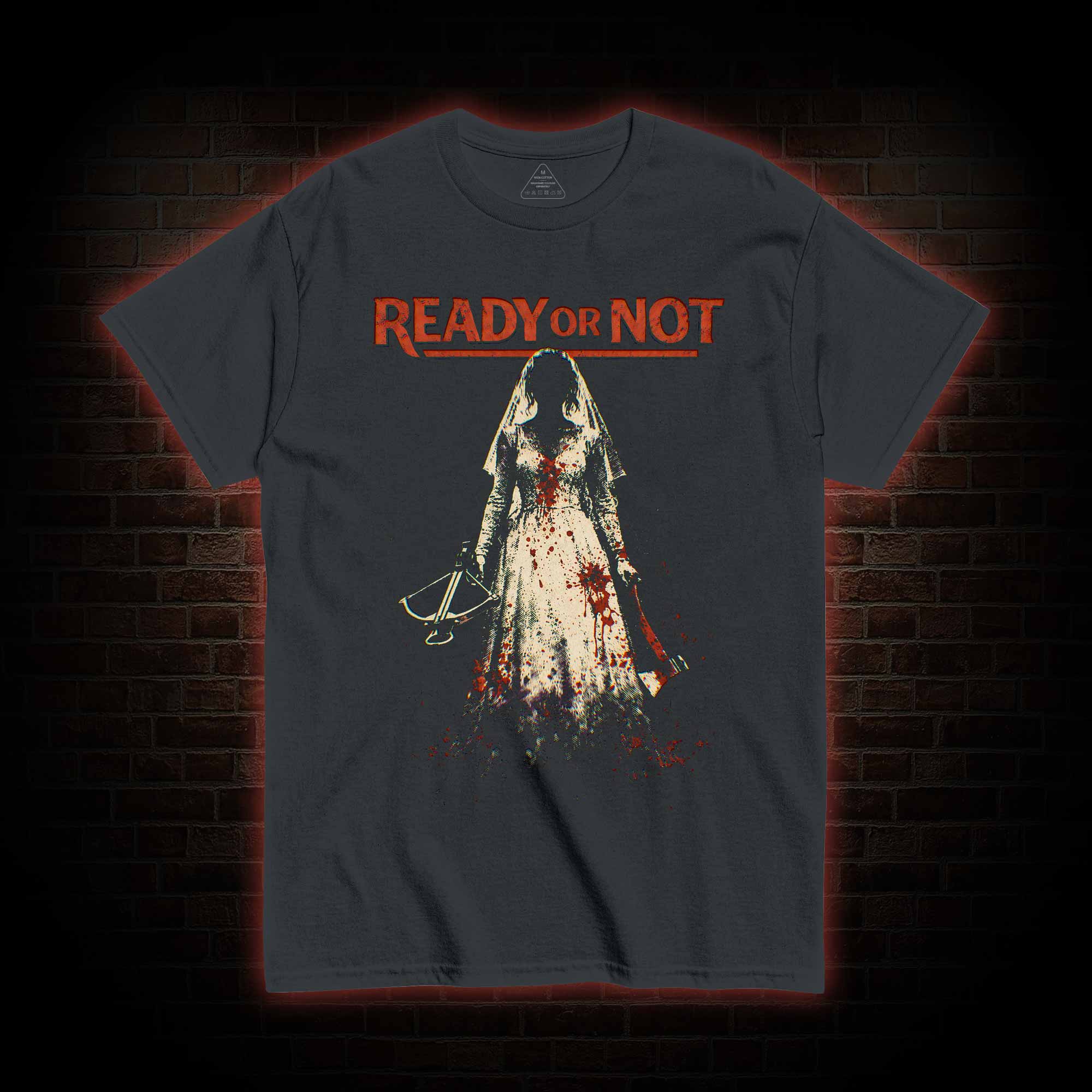 Ready or Not T-shirt
