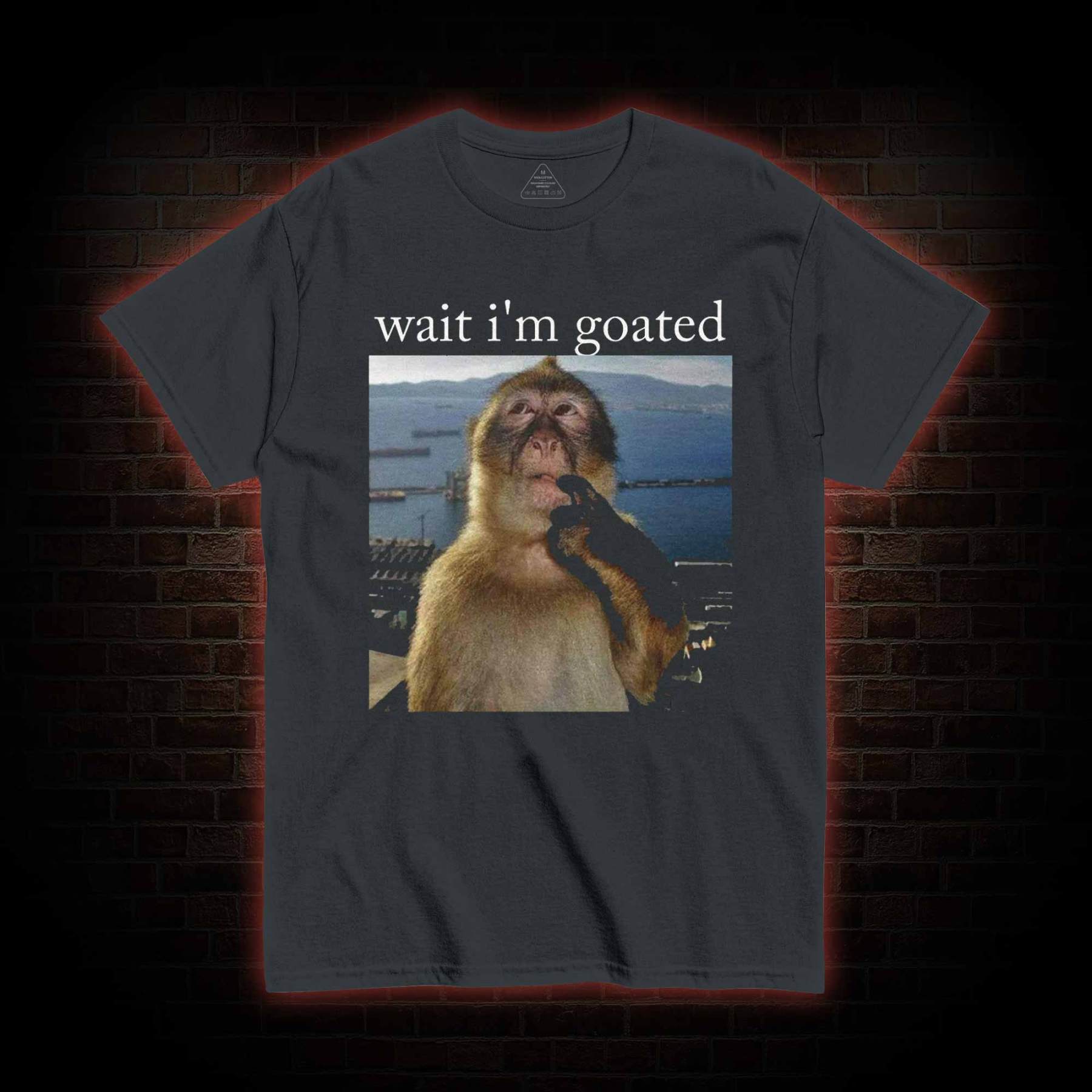 Wait I'm Goated T-shirt