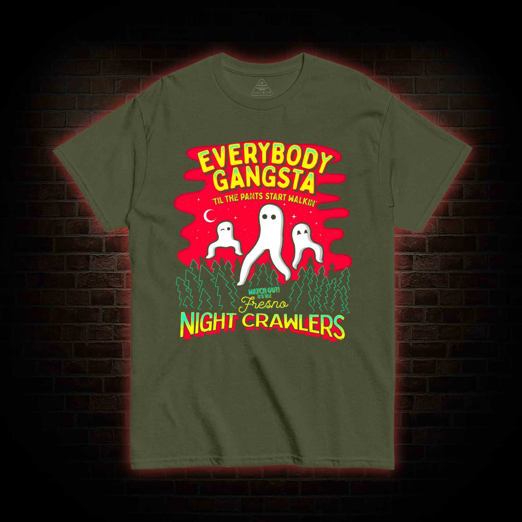 Everybody Gangsta Til the Pants T-shirt