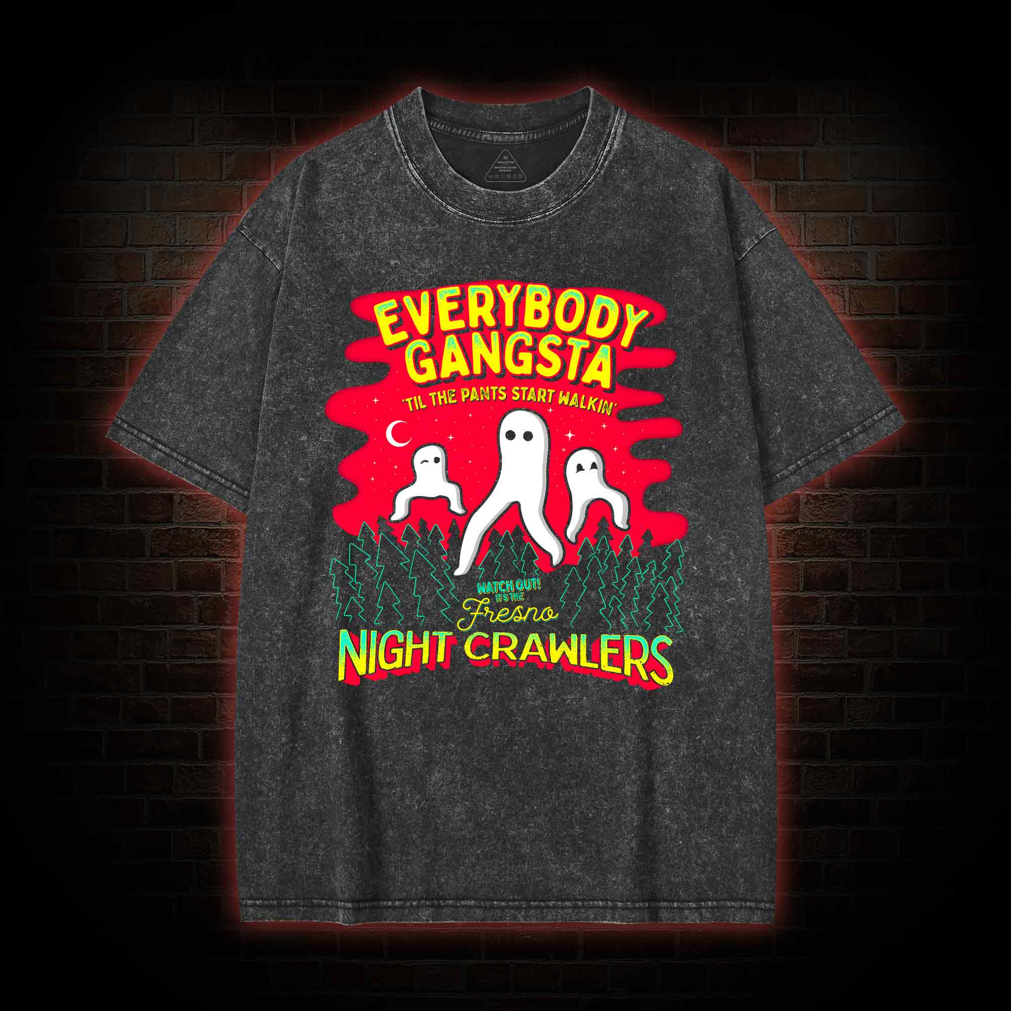 Everybody Gangsta Til the Pants Washed T-shirt