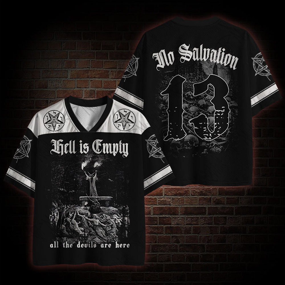 Hell is Empty and All the Devils are Here Mesh Jersey