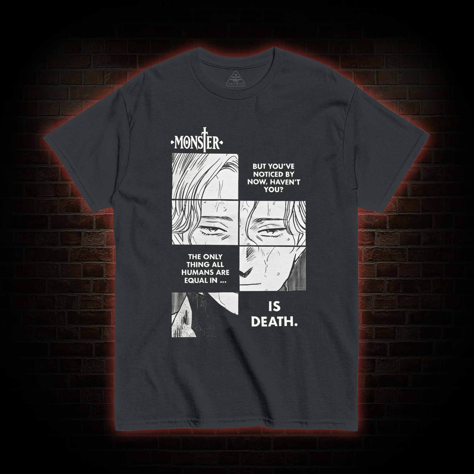 But You've Noticed by Now haven't You T-shirt