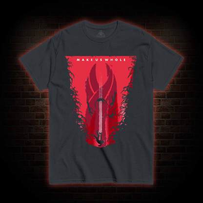 Make Us Whole T-shirt