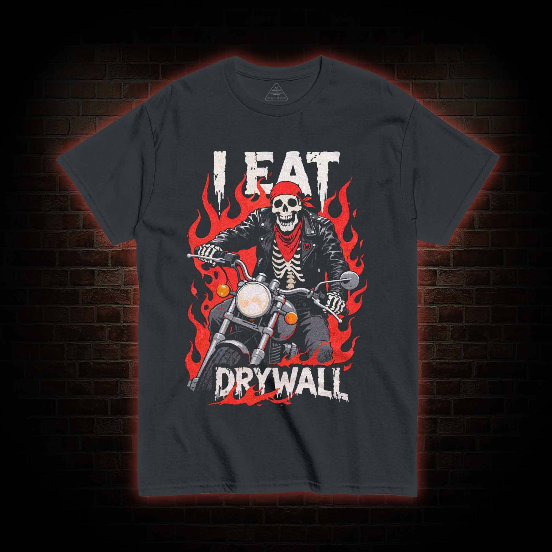 I Eat Drywall T-shirt