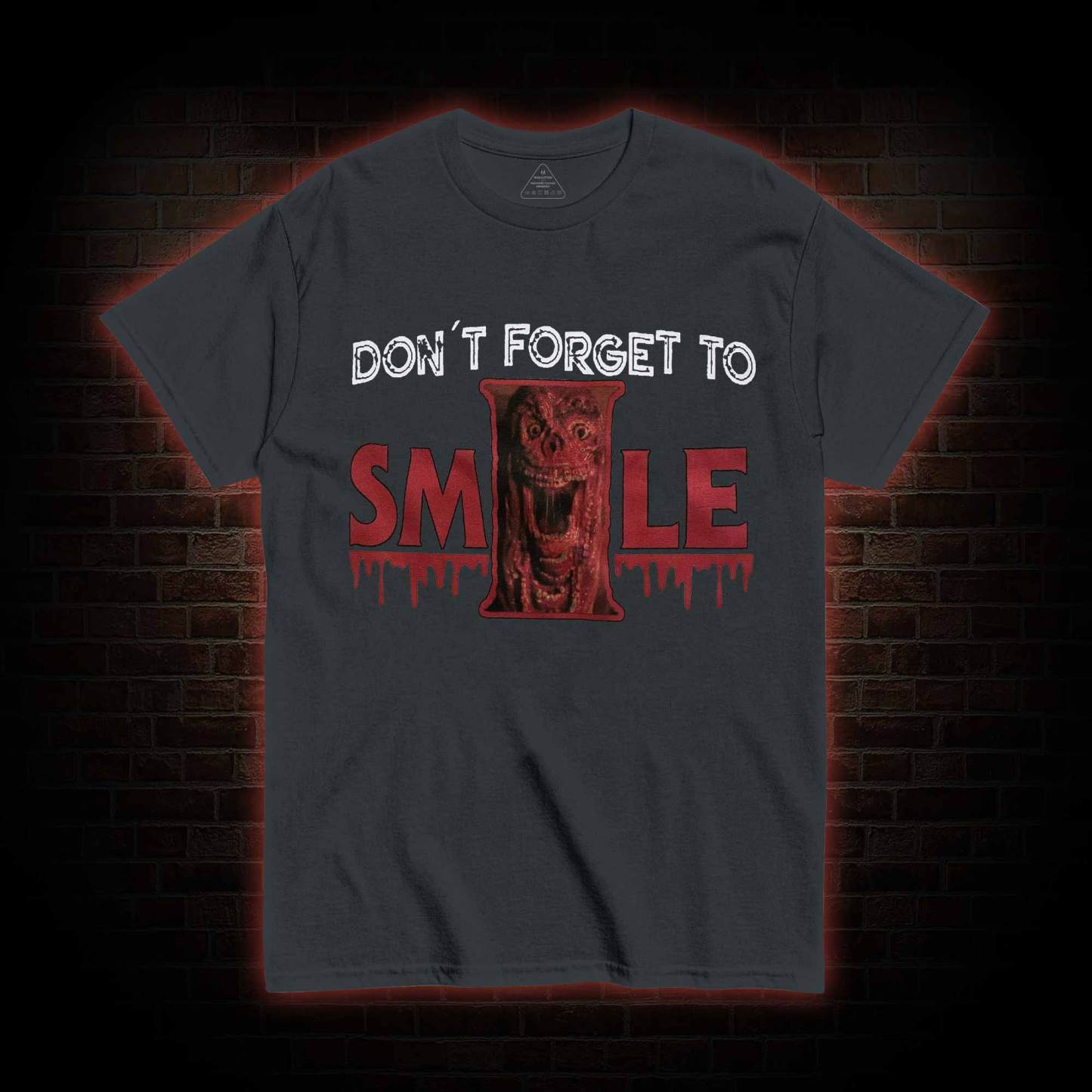 Don't Forget to Smile T-shirt