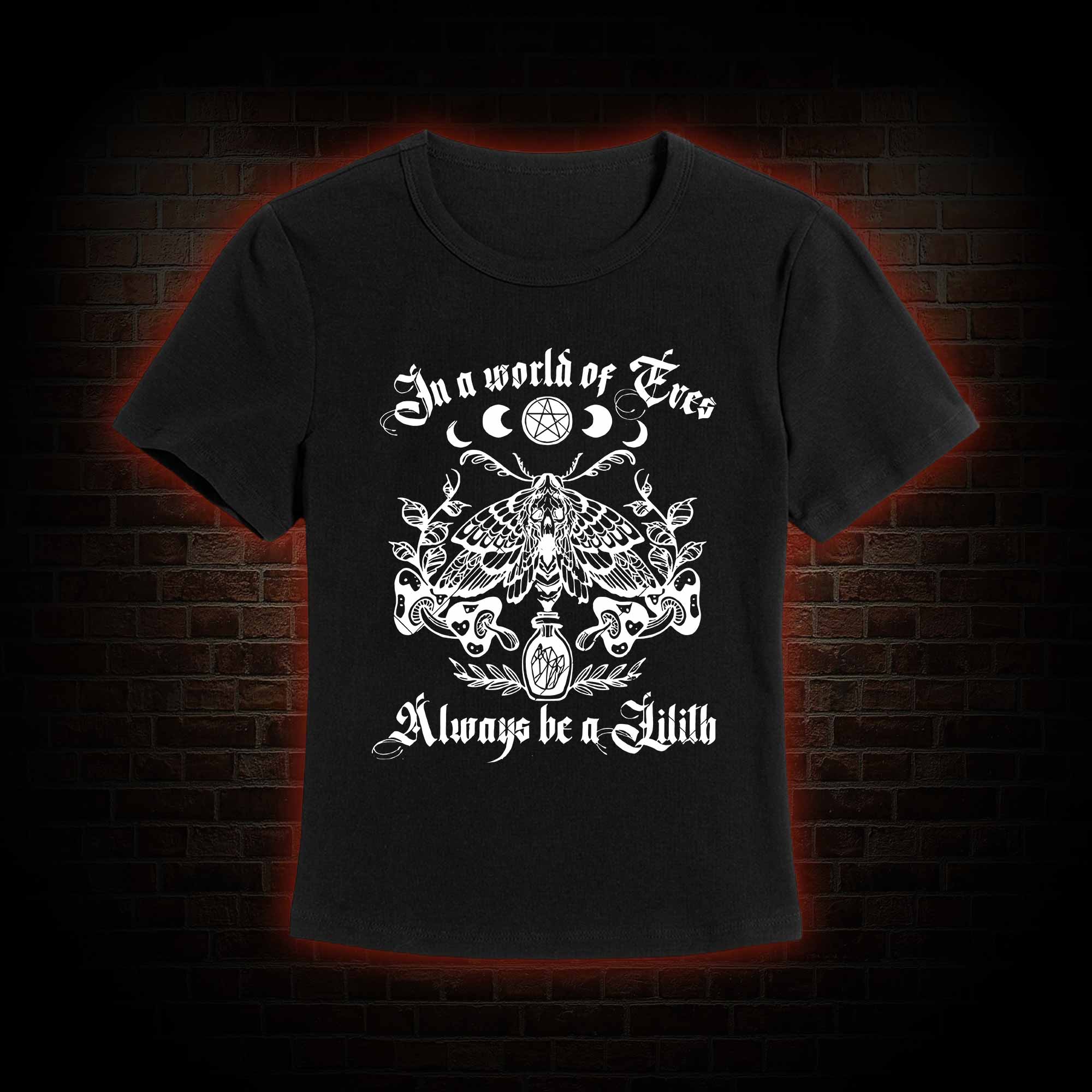 In A World Of Eves Always Be A Lilith Slim Fit T-Shirt