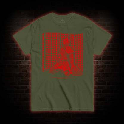 You Don't Have the Right T-shirt