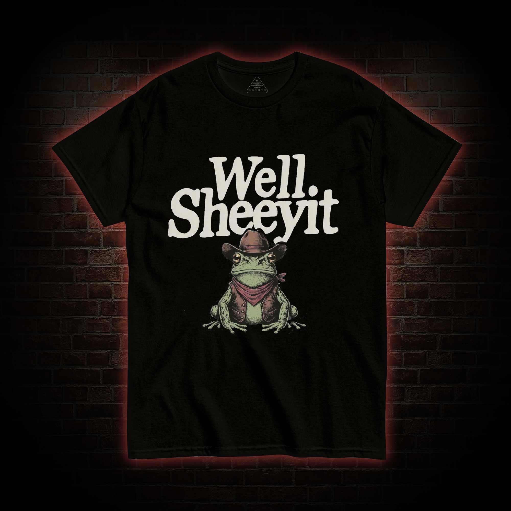 Well Sheeyit T-shirt