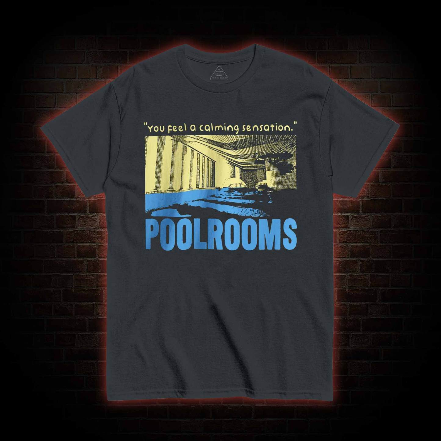 You Feel a Calming Sensation T-shirt