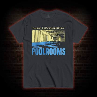 You Feel a Calming Sensation T-shirt