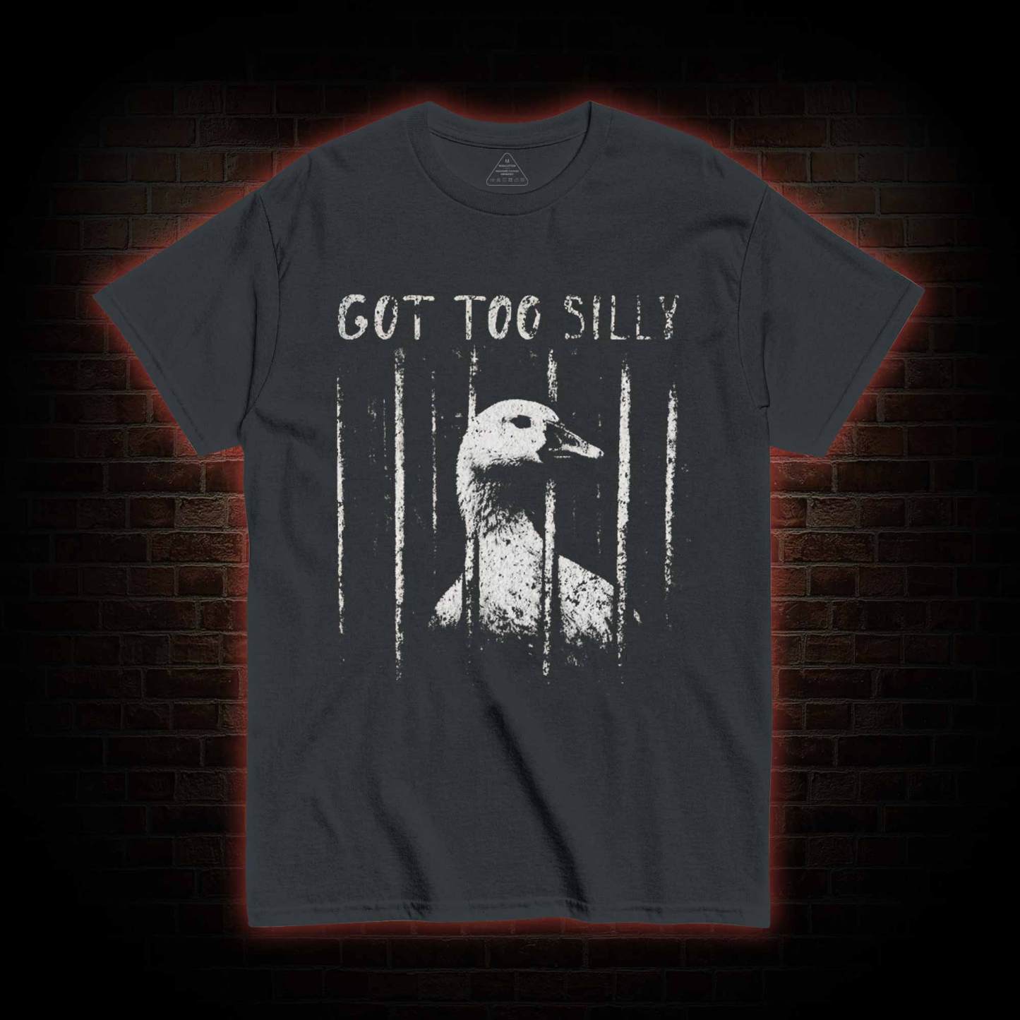 Got Too Silly T-shirt
